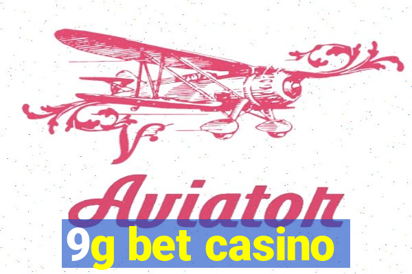 9g bet casino